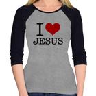 Baby Look Raglan I Love Jesus Manga 3/4 - Foca na Moda