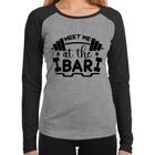 Baby Look Raglan Meet Me At The Bar Manga Longa - Foca na Moda