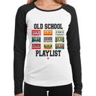 Baby Look Raglan Old School Playlist Manga Longa - Foca na Moda