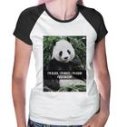 Baby Look Raglan Panda Fuck Racism! - Foca na Moda