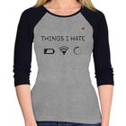 Baby Look Raglan Things I Hate Manga 3/4 - Foca na Moda