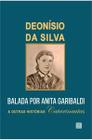 Balada por Anita Garibaldi e Outras Histórias Catarinautas - Minotauro Almedina