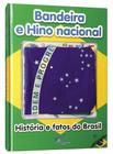 Bandeira e Hino Nacional: História e Fatos do Brasil - IMPALA