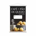 Banner Café e Pão de Queijo Cafeteria Preço Lona Grande