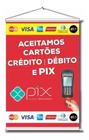 Banner Cartão De Credito Débito Pix