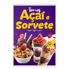 Banner Divulgação Temos Açaí e Sorvete Açaiteria - Layke - Decoração criativa