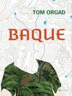 BAQUE - Autor: ORGAD, TOM