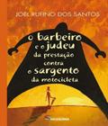 Barbeiro e o Judeu da Prestação Contra o Sargentoda Motocicleta - MODERNA (PARADIDATICOS) -