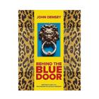 Behind the Blue Door - VENDOME PR