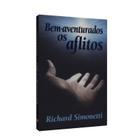 Bem-aventurados os Aflitos 1 ed