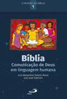 Biblia - comunicacao de deus em linguagem humana - PAULUS BIBLIAS