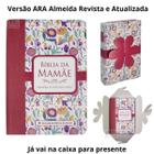 Bíblia da Mamãe de Estudo Versão ARA Almeida Revista e Atualizada Editora SBB