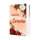 Bíblia de Estudo Temática Mulheres de Oração RC Harpa Letra Grande Rosa com Flores - CPP