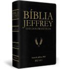 Biblia de Estudos Proféticos Jeffrey King James 1611 BKJ Preta Dourado Masculino Feminina Atualizada Grande - CPP