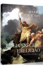 BÍBLIA, EXEGESE E RELIGIÃO -