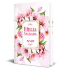 Bíblia Sagrada na Nova Versão Internacional (NVI) Slim Capa Dura Flowers - Adolescentes e Jovens, Mulheres, Homens