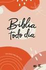 Biblia Todo Dia - Aquarela - VIDA EDITORA