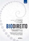 Biodireito - Tutela Jurídica Das Dimensões Da Vida - 01Ed/21