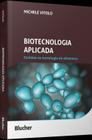 Biotecnologia Aplicada - Enzimas na Tecnologia de Alimentos