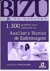 Bizu de auxiliar e técnico de enfermagem - 1300 questões para concursos - Editora Rúbio