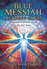 Blue Messiah Reading Cards: Transformational Cards for the Soul (Reading Card Series)
