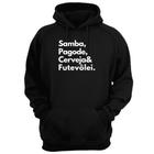 Blusa Moletom Capuz Frase Samba Pagode Cerveja Futevôlei