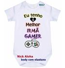 body bebê eu tenho a melhor irmã do mundo cód 9017