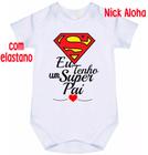 Body bebê eu tenho um super pai cód 9688