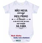 body bebê não mexa comigo meu primo é louco cód 8022