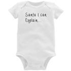 Body Bebê Santa I can explain - Foca na Moda