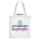 Bolsa Ecobag Flork Dia Das Mães Super Inspiração Rainha Amor