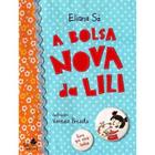 Bolsa Nova da Lili, A - SA EDITORA