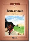 Bom-crioulo - Coleção Clássicos Rideel Série 2