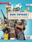 Bon voyage! a1-a2 - livre + cd audio + dvd - CLE INTERNATIONAL - PARIS