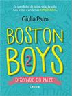 Boston boys 2 - descendo do palco