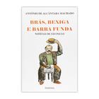 Brás, Bexiga e Barra Funda - Editora Itatiaia