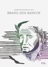 Brasil dos Bancos - EDUSP