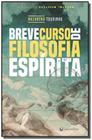 Breve cruso de filosofia espirita