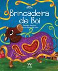 Brincadeira de boi - ARMAZEM DA CULTURA