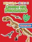 Brincando com adesivos - Criando meu Dinossauro: Curiosidades - PÉ DA LETRA