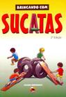 Brincando Com Sucatas