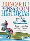 Brincar De Pensar Com Historias - Brochura - Callis - LC