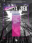 Broken sea - SETE AUTORES EDITORA