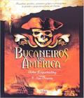 Bucaneiros da america - ARTES E OFICIOS