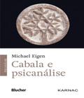 Cabala E Psicanalise - EDGARD BLUCHER