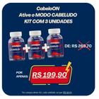 CabeloON - Ative o MODO CABELUDO - KIT COM 3 UNIDADES