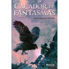 Caçador de Fantasmas - EDITORA ROCCO