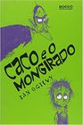 Caco e o mongirado - ROCCO