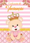 Caderneta Vacina Menina Luxo Capa Dura Princesa Urso