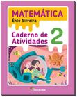 Caderno de Atividades Matemática 2 Ano Ênio Silveira